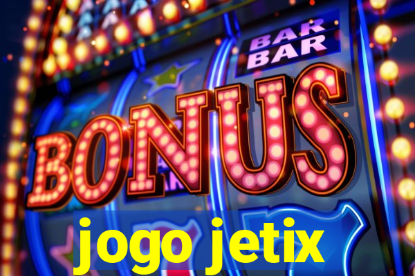 jogo jetix